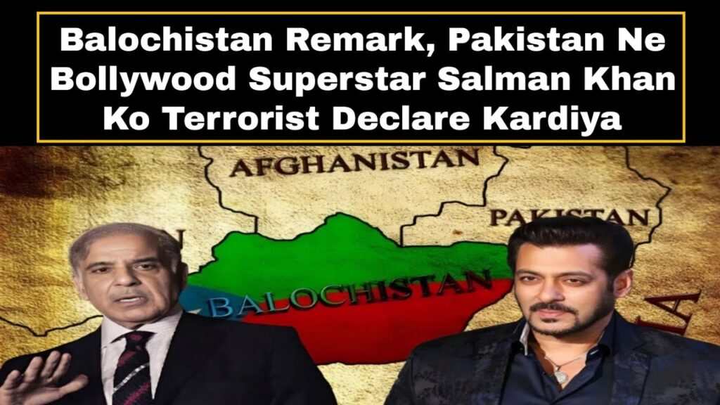 Did Pakistan Declare Salman Khan a Terrorist Over His Balochistan Remark? Here’s the Full Truth